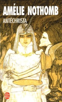 2020-03-25 Nothomb Antechrista