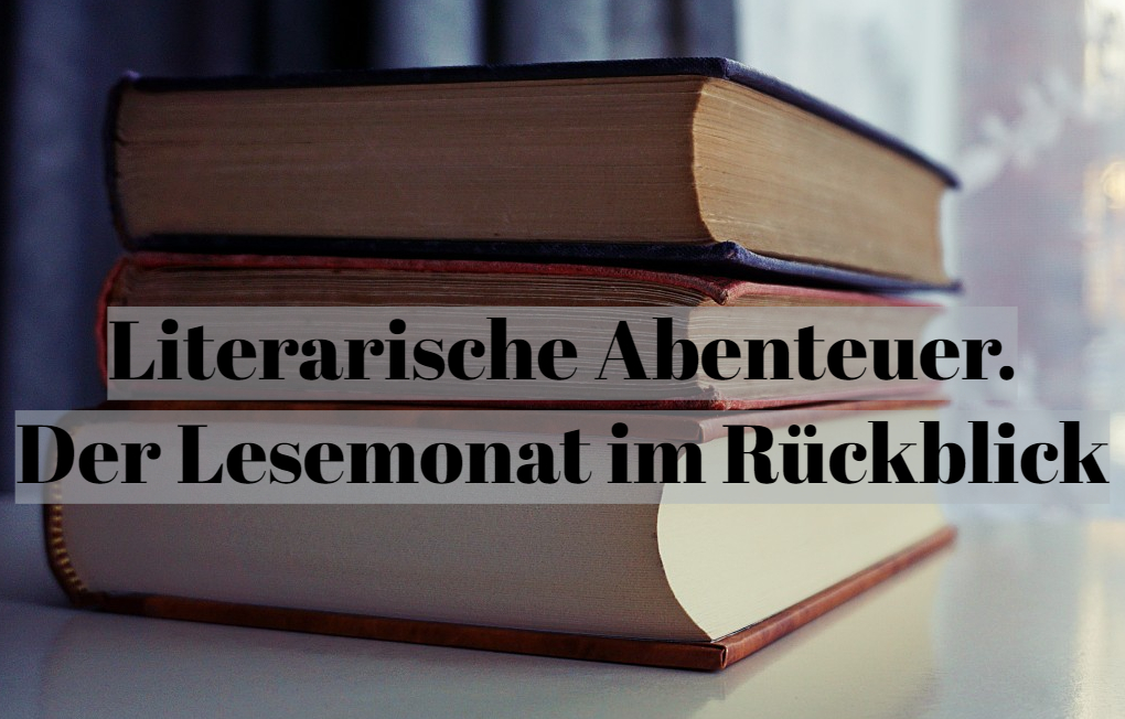 Literarische Abenteuer. Der Lesemonat im Rückblick,&nbsp;09/2020