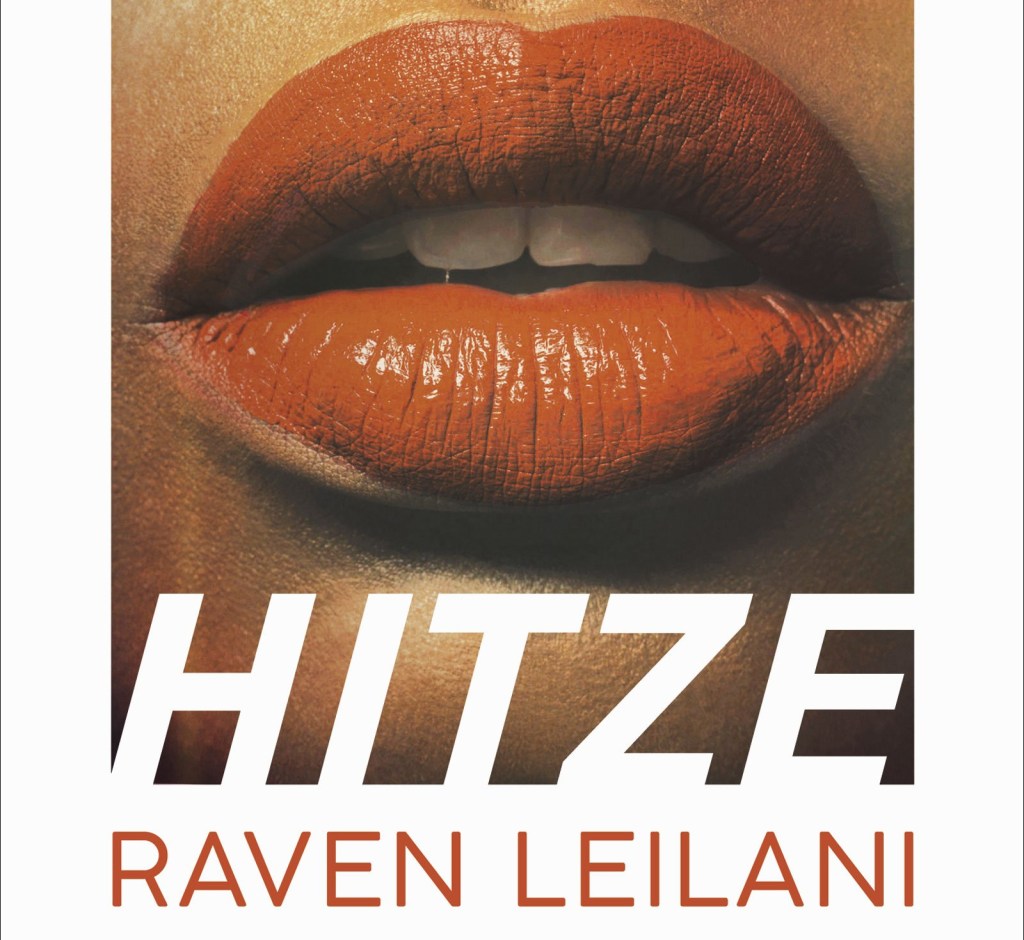 Es ist eine Falle! Raven Leilani: „Hitze“