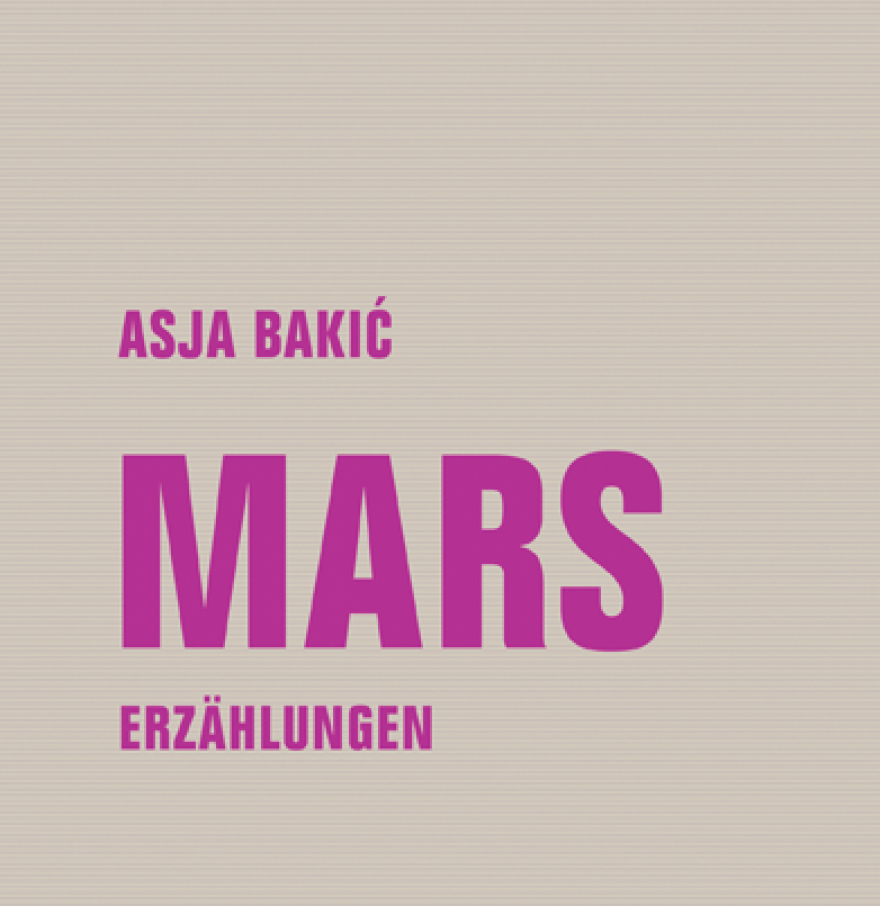 Ein Planet ist ein Planet ist ein Planet. Asja Bakić: „Mars“