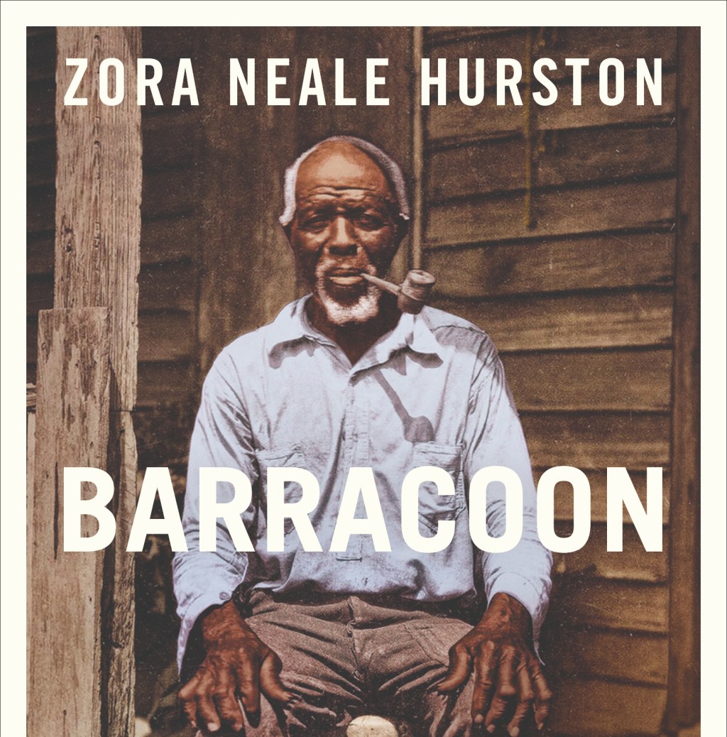 Anthropologische Schatzkiste. Zora Neale Hurston: „Barracoon“