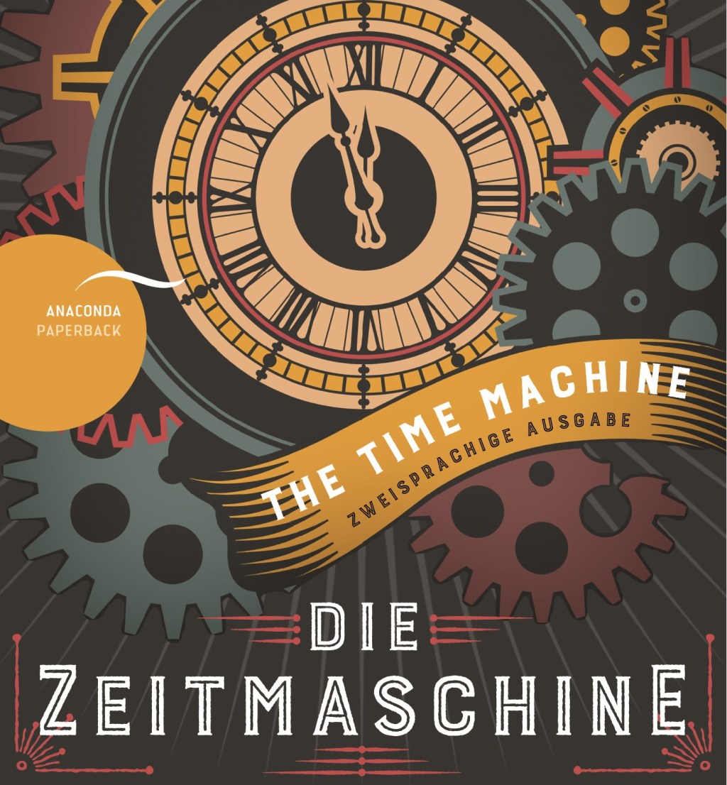 In der vierten Dimension. H. G. Wells: „Die Zeitmaschine“
