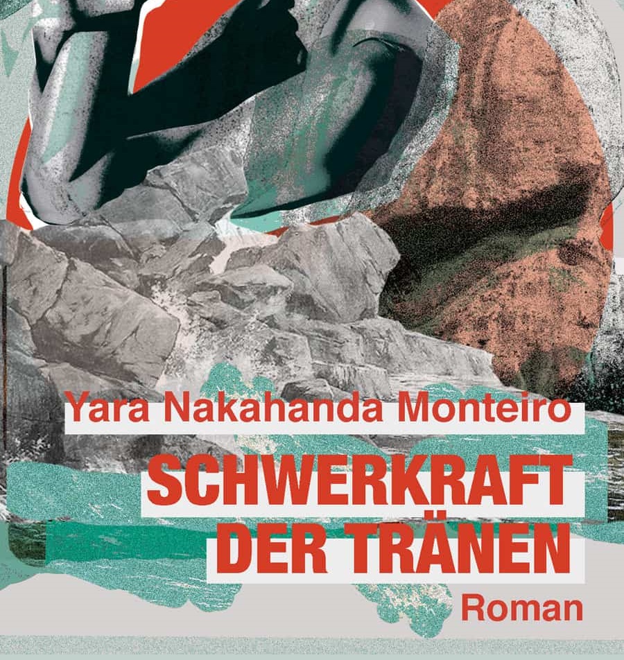 Blitze im Familienbaum. Yara Nakahanda Monteiro: „Schwerkraft der&nbsp;Tränen“