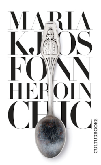 Maden in Goldstaub. Maria Kjos Fonn: „Heroin&nbsp;Chic“