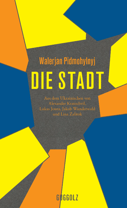 Eine unerschöpfliche Quelle. Walerjan Pidmohylnyj: „Die&nbsp;Stadt“