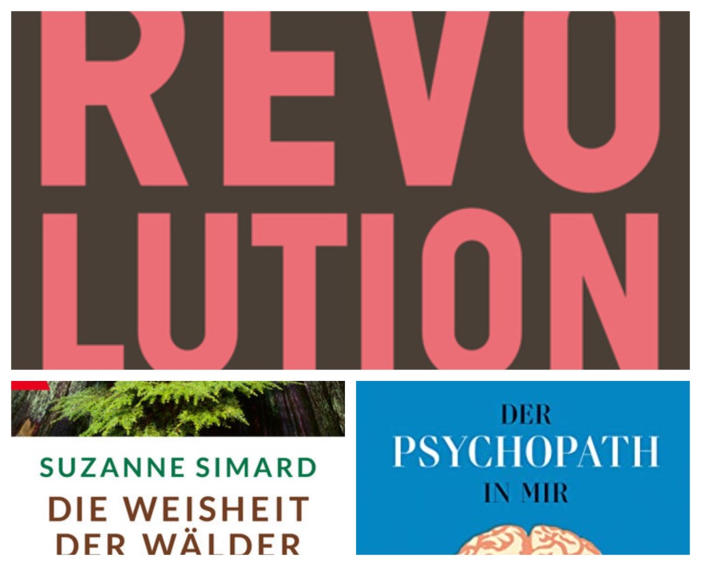 Drei Kurzrezensionen, Edition Sachbuch: „Der Psychopath in mir“, „Sexuelle Revolution“ und „Die Weisheit der&nbsp;Wälder“