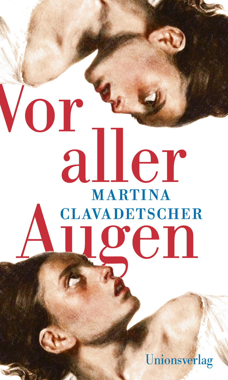 Sucht weiter! Martina Clavadetscher: „Vor aller&nbsp;Augen“