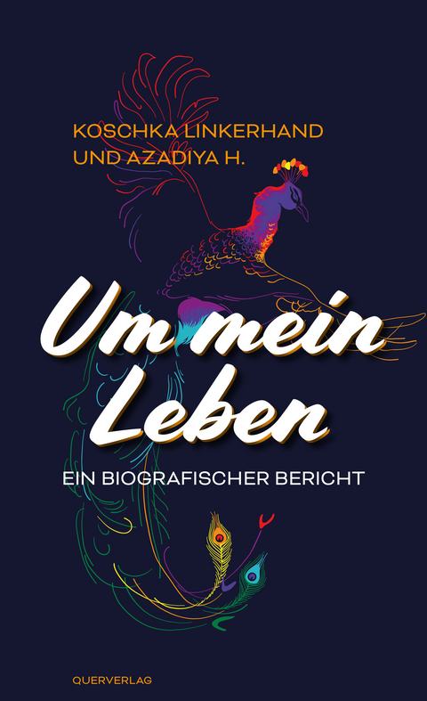 Keine Angst vor dem Tod. Koschka Linkerhand und Azadiya H.: „Um mein Leben. Ein biografischer&nbsp;Bericht“