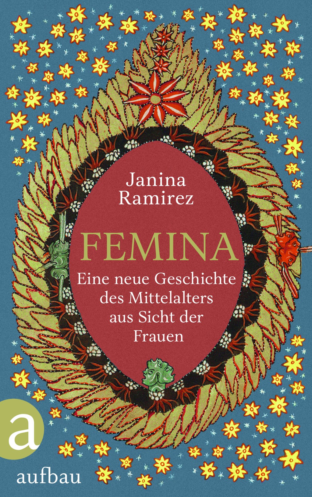 Eine neue Sicht in die Vergangenheit. Janina Ramirez: „Femina“