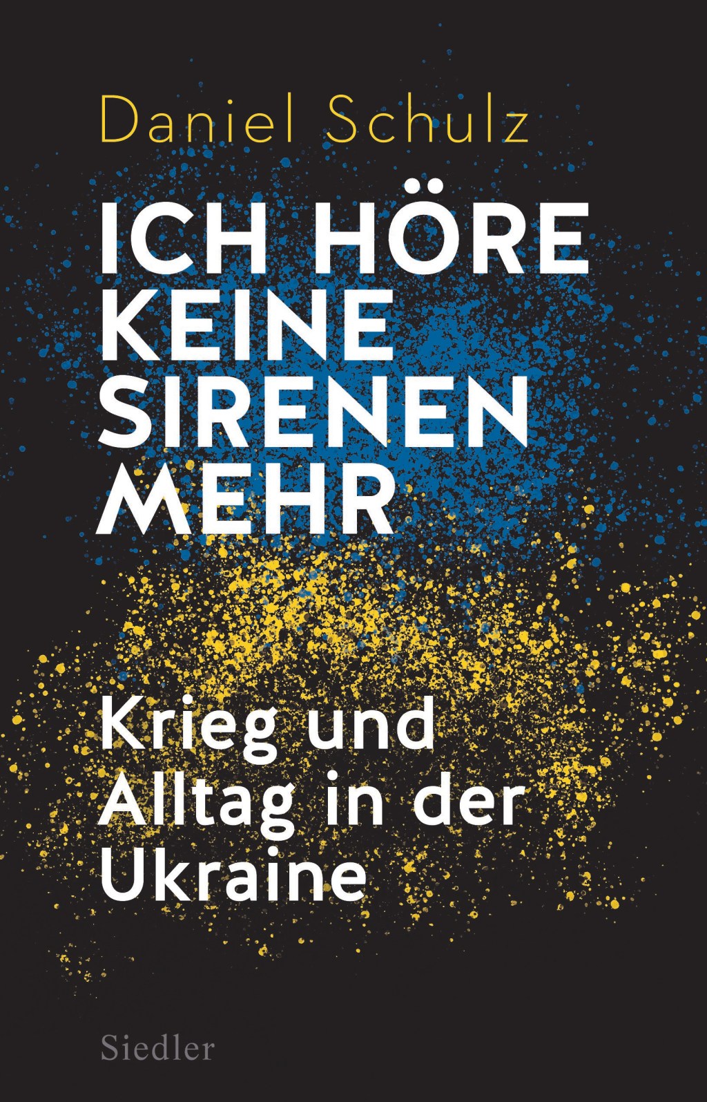 Leben im Ausnahmezustand. Daniel Schulz: „Ich höre keine Sirenen&nbsp;mehr“