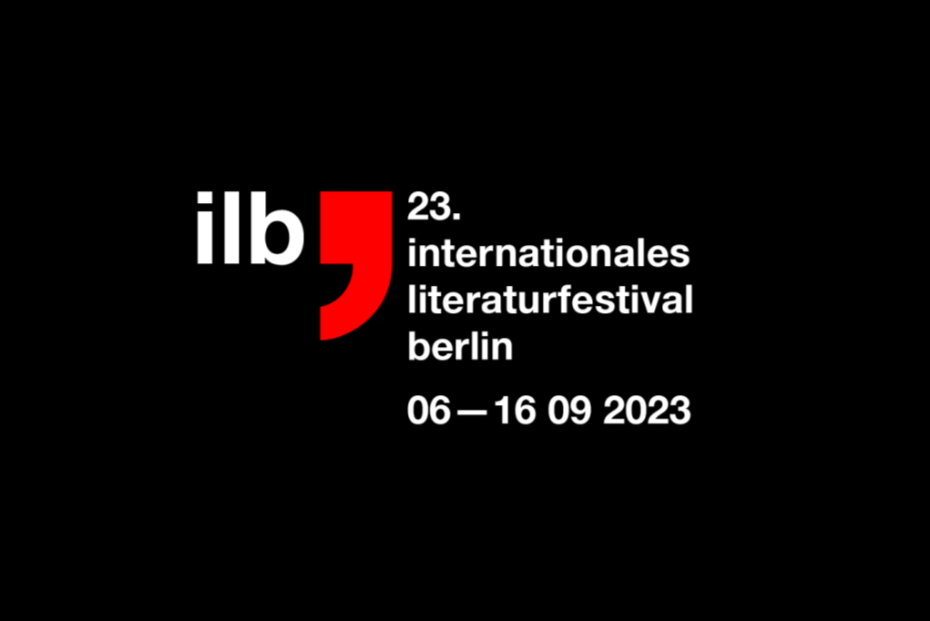 Panorama: das 23. internationale Literaturfestival Berlin