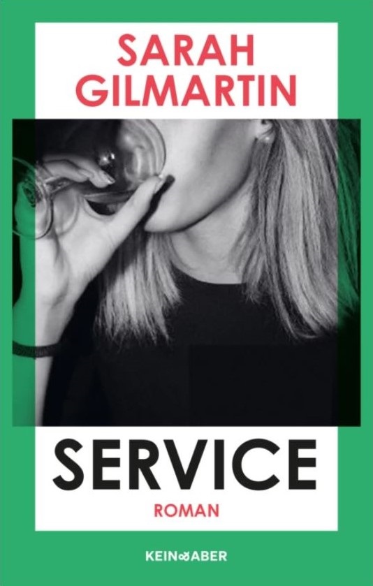 Die fetten Jahre sind vorbei. Sarah Gilmartin: „Service“