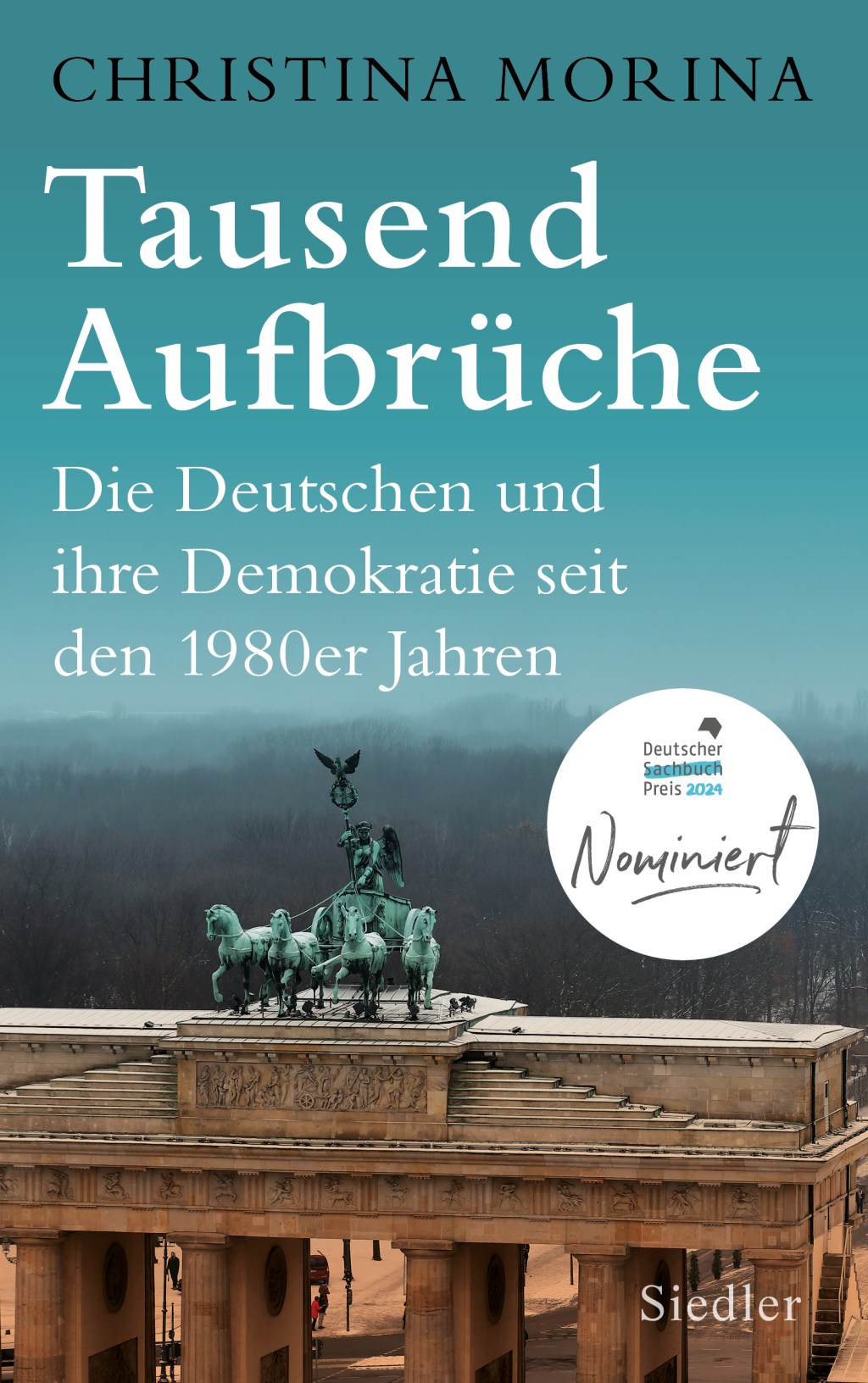 Gespaltene Gedanken. Christina Morina: Tausend Aufbrüche. Die Deutschen und ihre Demokratie seit den&nbsp;1980er-Jahren