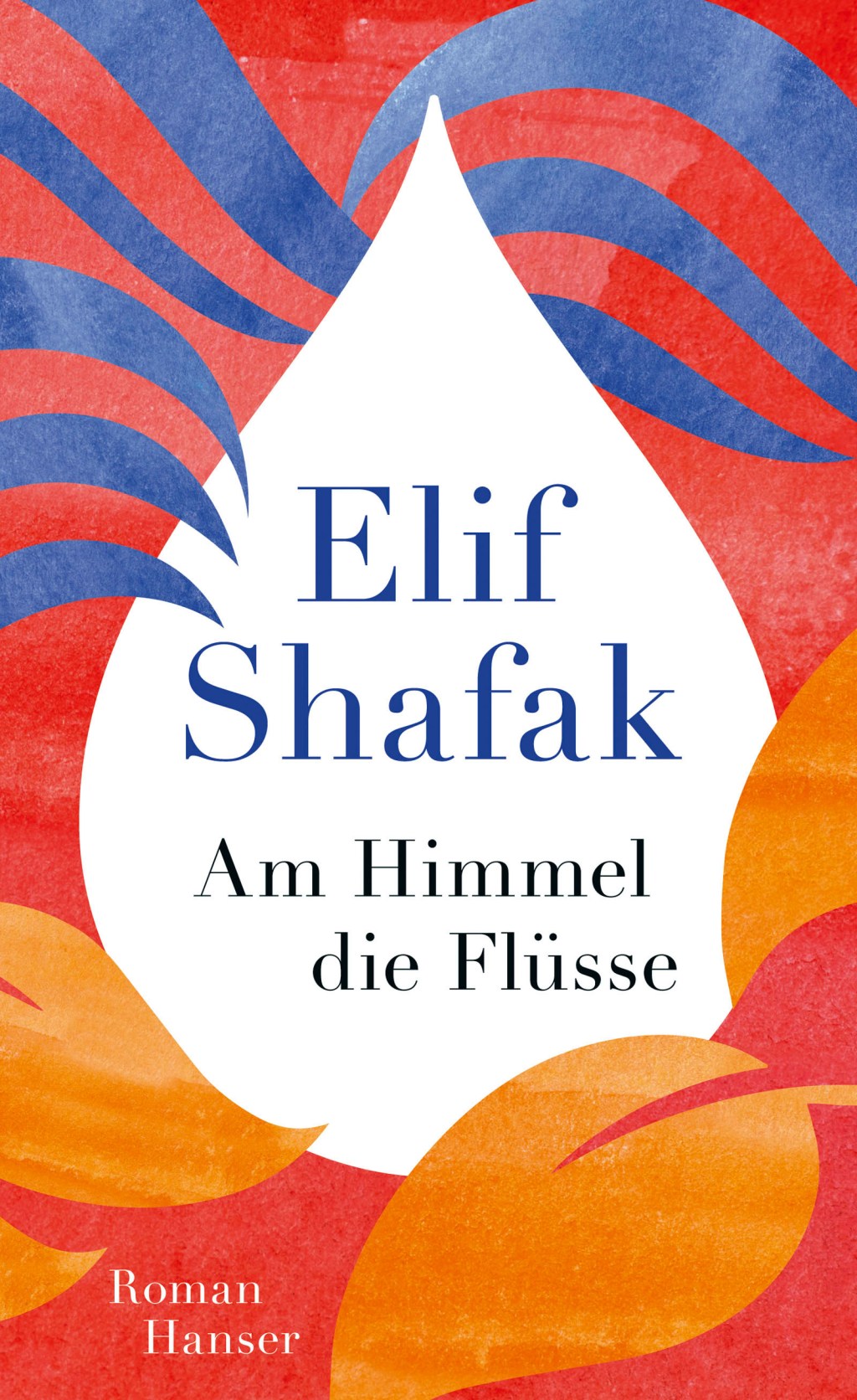Vom Tigris zur Themse. Elif Shafak: "Am Himmel die Flüsse"