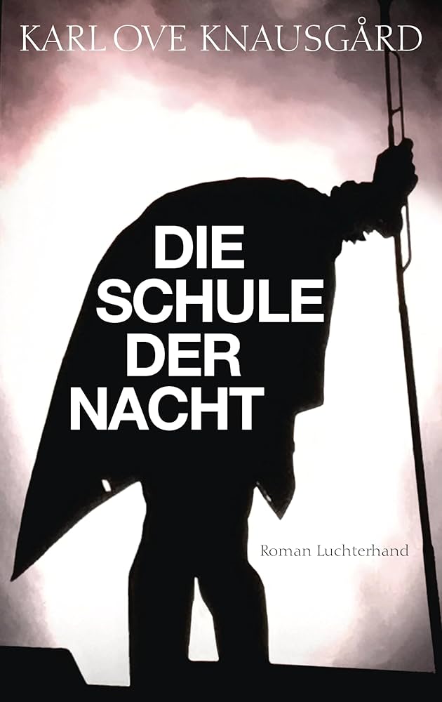Die Uhr wird schlagen. Karl Ove Knausgård: "Die Schule der Nacht"